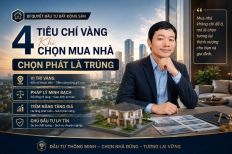 4 Tiêu Chí Vàng Chọn Mua Nhà: 4T Chọn Phát Là Trúng